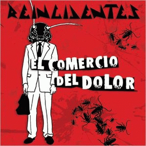 Reincidentes : El Comercio Del Dolor